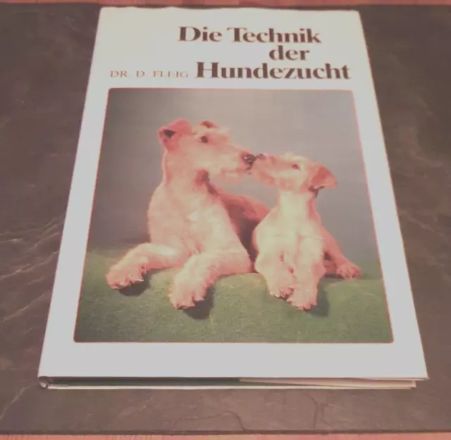 Die Technik der Hundezucht, Dr.D. Fleig