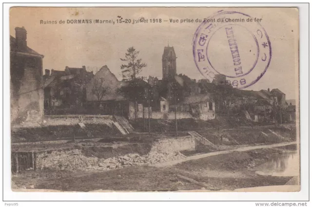 Ruins of DORMANS 15-20 July 1918 View taken from the Bridge du Chemin de Fer