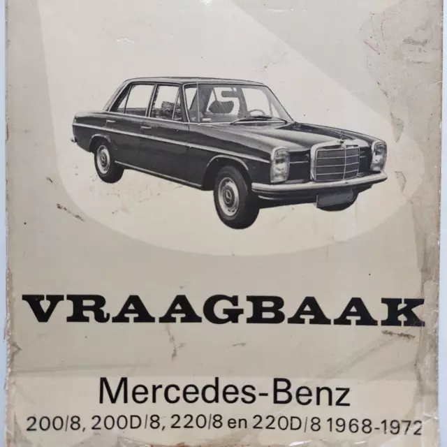 Mercedes 200 200D 220 220D W115 /8 Vraagbaak Onderhouds Handleiding (1968-1972)