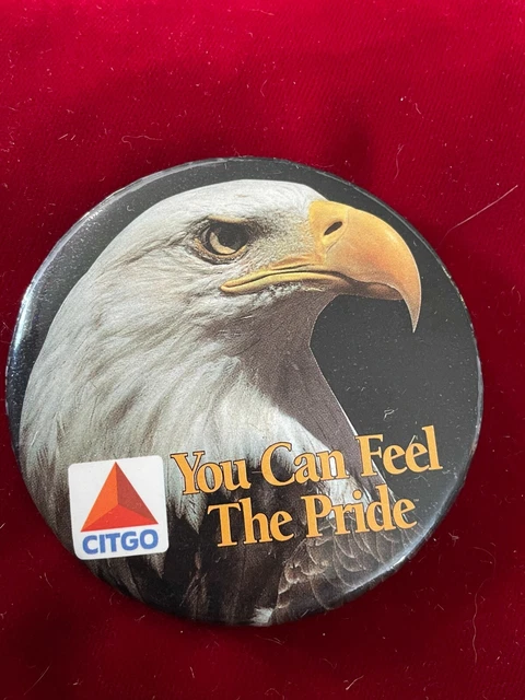 Citgo You Can Feel The Pride American Eagle Promo Button Petroleum Corporation