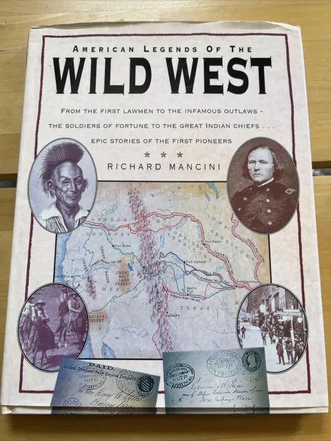 American Legends of the Wild West by Richard Mancini (Hardcover, 1992)