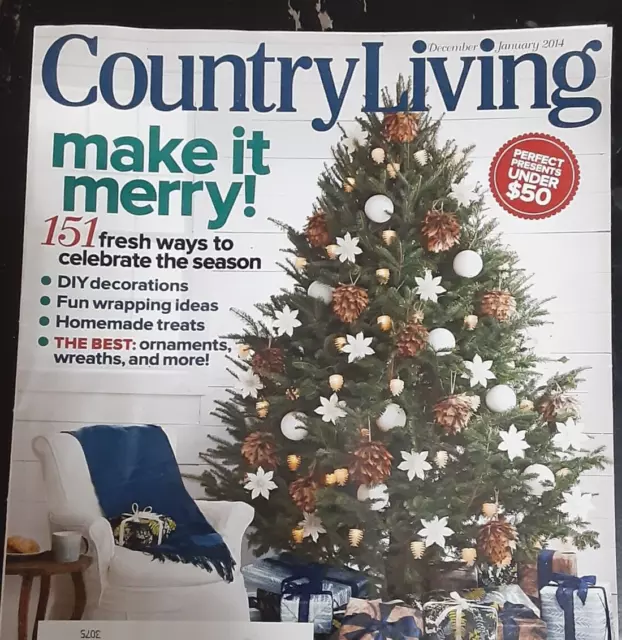 COUNTRY LIVING MAGAZINE 2014 December January Make it Merry $12.00 ...
