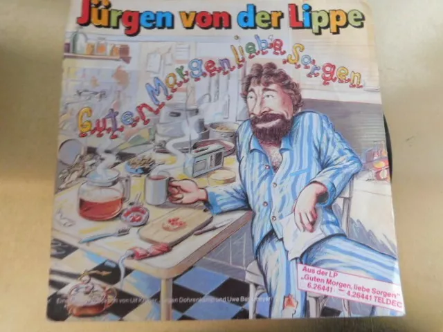 Jürgen von der Lippe - Guten Morgen, liebe Sorgen - 7" Vinyl Single