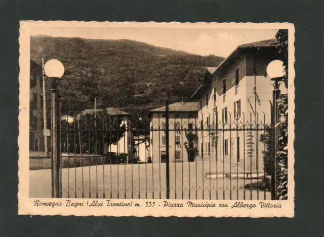 Cartolina Roncegno Bagni Trento Piazza Municipio Con Albergo Vittoria Fg Vg 1957