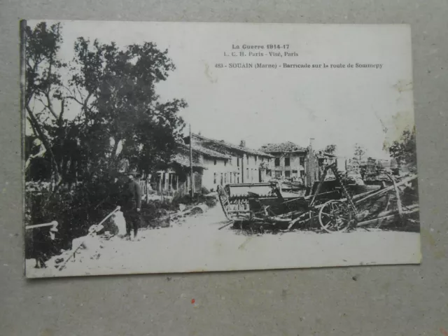 CPA guerre 1914 souain marne barricade sur la route de sommerpy 1918