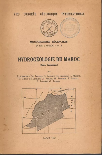 HYDROGÉOLOGIE du MAROC Vallée MOULOUYA & du Draa Le Rif TIZNIT Le SOUSS 1952 EO