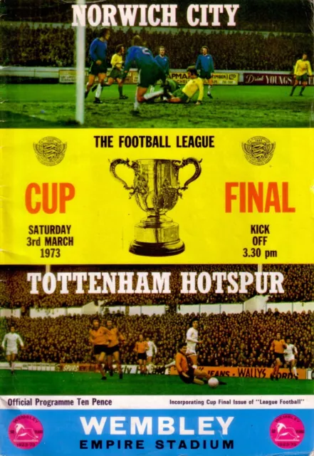 1973 LEAGUE CUP FINAL NORWICH v TOTTENHAM (inc.LF)