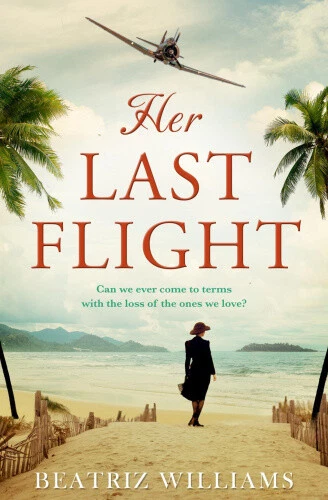Her Last Flight by Beatriz Williams