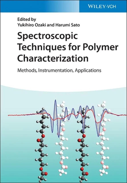 Spectroscopic Techniques for Polymer Characterization: Methods, Instrumentation,