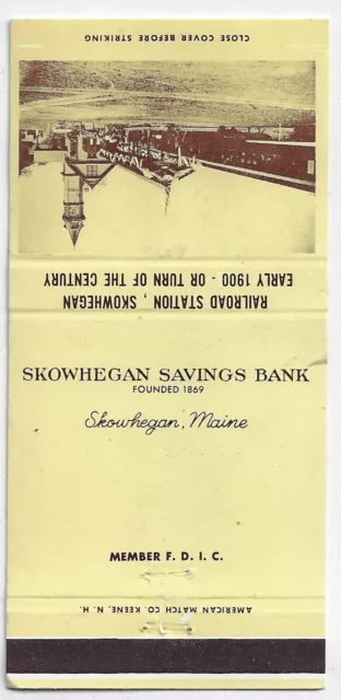 Skowhegan Savings Bank Maine Manumark 1967-70 FL FS 30S Empty Matchbook Cover