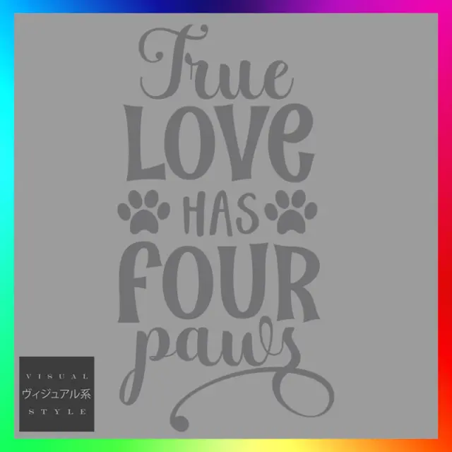 True Love Has Four Paws Decal Sticker Car Funny Handler Trainer Groomer Pet