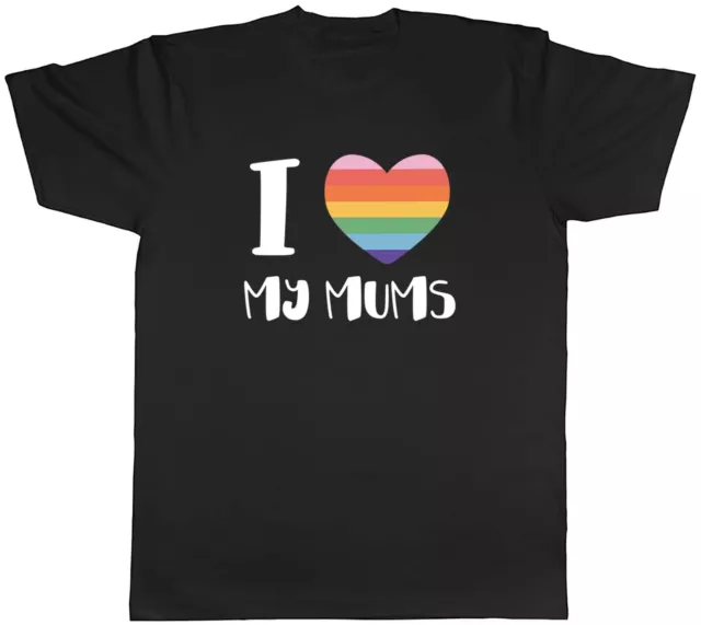 Pride Rainbow Heart Mens T-Shirt I Love My Mums LGBTQ Unisex Tee Gift