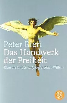 Das Handwerk der Freiheit: Über die Entdeckung des eigen... | Buch | Zustand gut