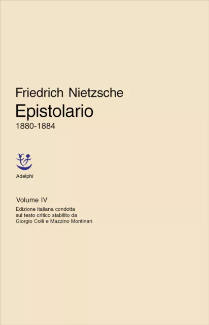 Epistolario. Vol. 4 - Nietzsche Friedrich