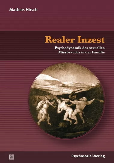 Realer Inzest | Mathias Hirsch | 2013 | deutsch