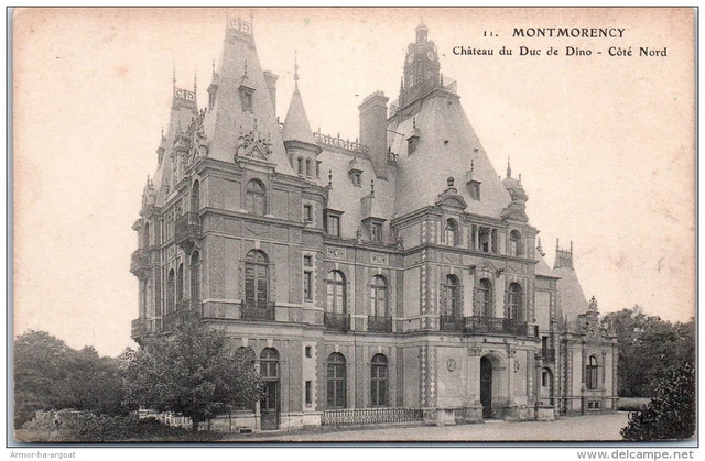 95 MONTMORENCY - CHATEAU du duc de dino cote nord.