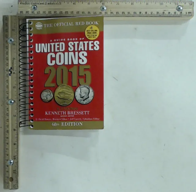 A Guide Book of United States Coins 2015: The Official Red Book Spiral [ R. S. Y