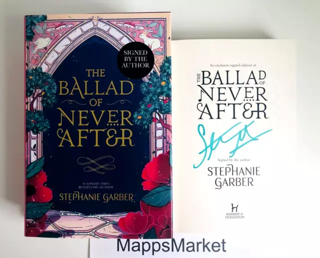 SIGNED The Ballad of Never After by Stephanie Garber 1st/1st WATERSTONES Shield
