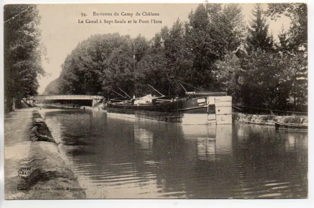SEPT SAULX - Marne - CPA 51 - péniche au pont l' issu - canal