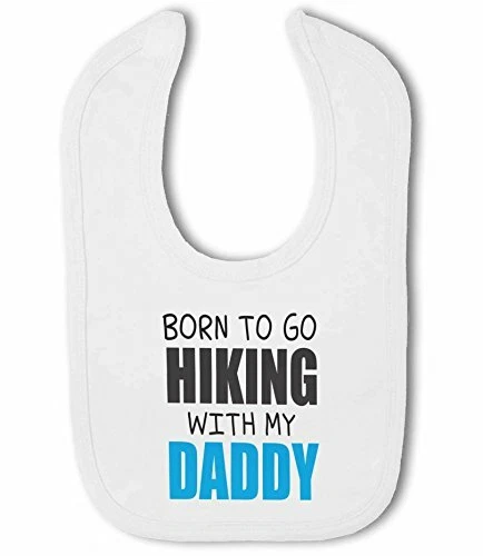 Born to go Hiking with my Daddy - bavaglino bambino di BWW Print Ltd