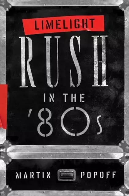 Martin Popoff | Limelight: Rush In The '80s | Taschenbuch | Englisch (2021)