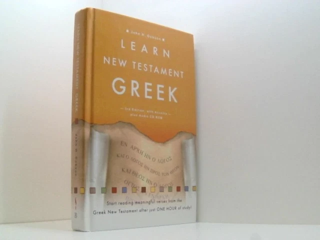Learn New Testament Greek: with Accents Dobson John, H.: