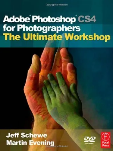 Adobe Photoshop CS4 for Photographers: The Ultimate Workshop By Martin Evening,