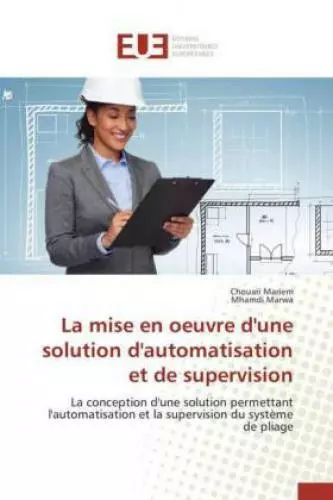 La mise en oeuvre d'une solution d'automatisation et de supervision La conc 2884