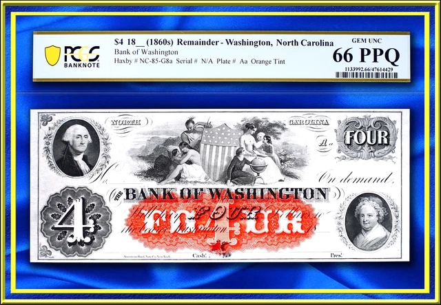 INA North Carolina Bank of Washington $4 US Obsolete Currency Note PCGS 66 PPQ
