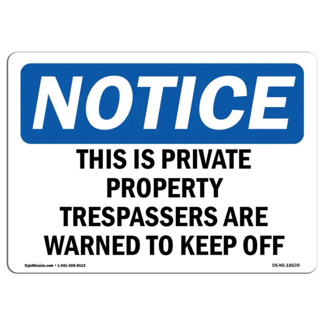 This Is Private Property Trespassers Are OSHA Notice Sign Metal Plastic Decal