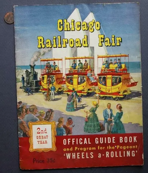 1949 2nd Chicago Railroad Fair Official Guide Book Program-Wheels-A-Rolling!
