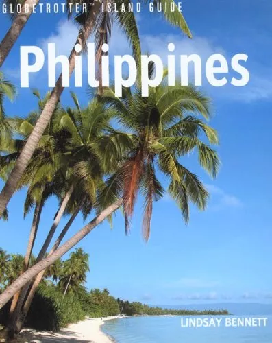 Philippines (Globetrotter Island Guide)-Lindsay Bennett