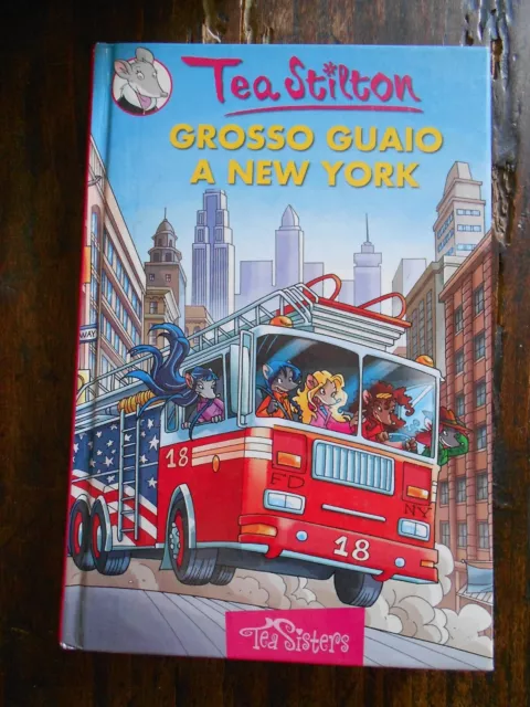Tea Stilton, "Grosso guaio a New York", Tea Sister