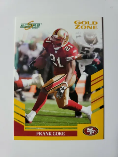 2007 score Frank Gore GOLD ZONE /600 card #121