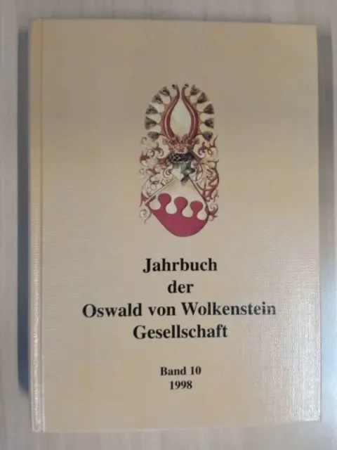 Jahrbuch der Oswald von Wolkenstein Gesellschaft. Mittelalterliche Literatur im