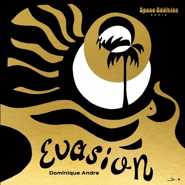 Dominique Andre - Evasion (Space Oddities)   Vinyl Lp New