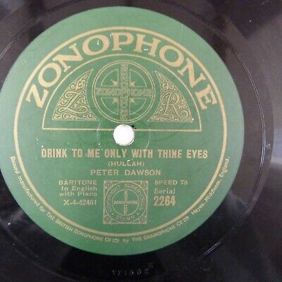 78rpm PETER DAWSON drink to me only with thine eyes / away in athlone, ZONOPHONE