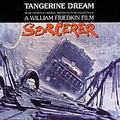 Tangerine Dream : Sorcerer: MUSIC FROM THE ORIGINAL MOTION PICTURE SOUNDTRACK;