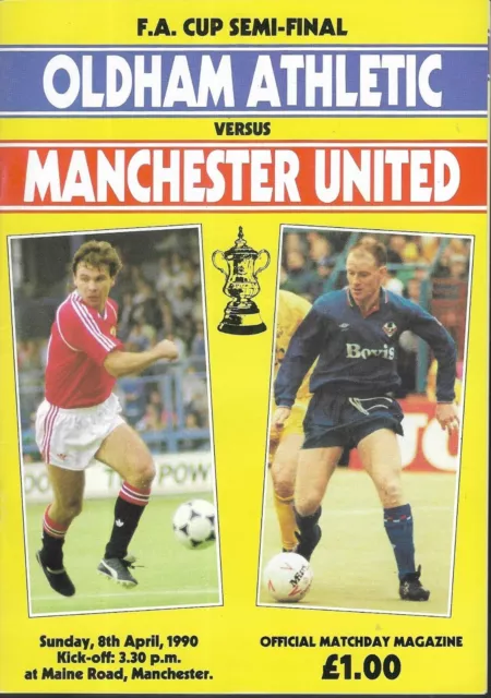 Oldham Athletic v Manchester United. FA Cup Semi-Final. 1990