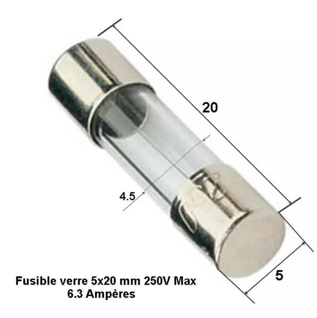 fusible verre rapide universel cylindrique 5x20 mm 250V Max. calibre 6.3A .D7