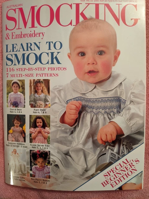 AUSTRALIAN SMOCKING & EMBROIDERY Magazine, Issue No. 53, 2000, VG Condition AUSTRALIAN SMOCKING & EMBROIDERY Magazine, Issue No. 53, 2000, VG Condition