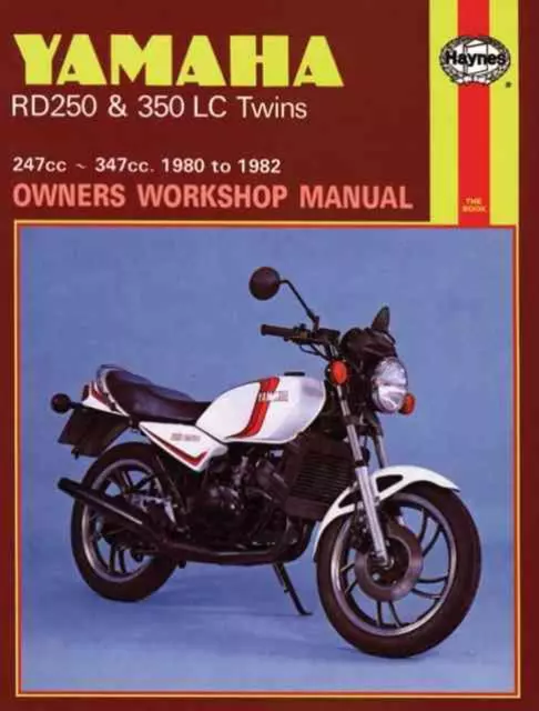 Yamaha RD250LC und RD350LC Zwillinge Werkstatthandbuch: '80-'82 von Haynes Publ