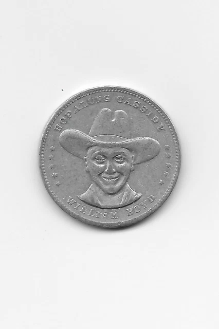 Hop Along Cassidy William Boyd Good Luck Token "Good Luck From Hoppy"