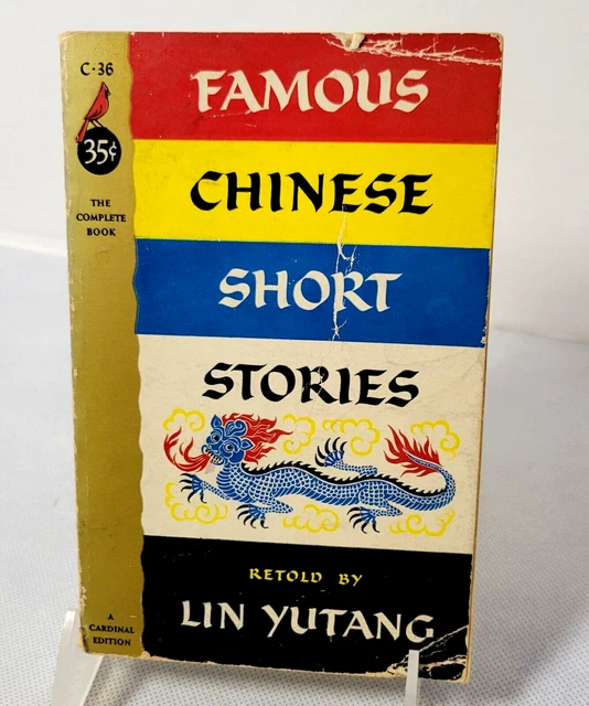 FAMOUS CHINESE SHORT Stories Retold by Lin Yutang (1st Cardinal Print