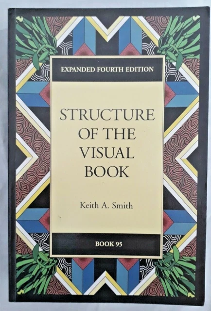 STRUCTURE OF THE Visual Book by Keith Smith - Expanded 4th Ed $49.00 ...
