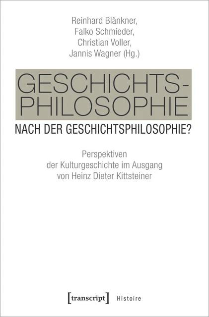 Reinhard Blänkner (u. a.) | Geschichtsphilosophie nach der...