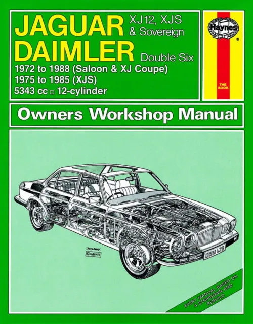 Jaguar XJ12, XJS & Sovereign; Daimler Double Six (72 - 88) Haynes Repair Manual