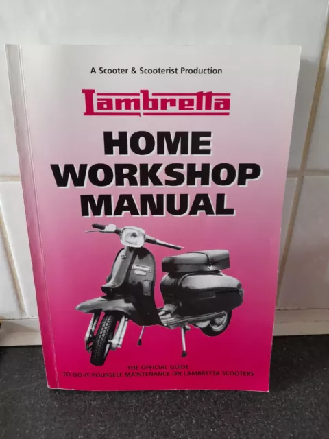 The Official Lambretta Home Workshop Manual