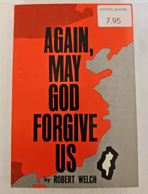 Again, May God Forgive Us - Robert Welch 1960 Paperback
