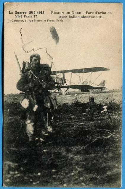 CPA: Région du Nord - Parc d'aviation avec ballon observateur / Guerre 14-18